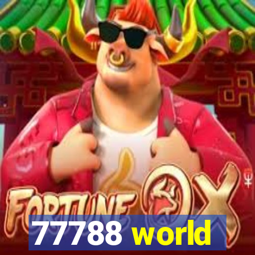 77788 world